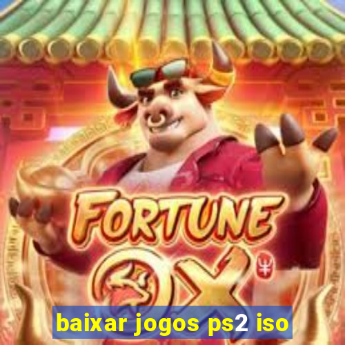 baixar jogos ps2 iso